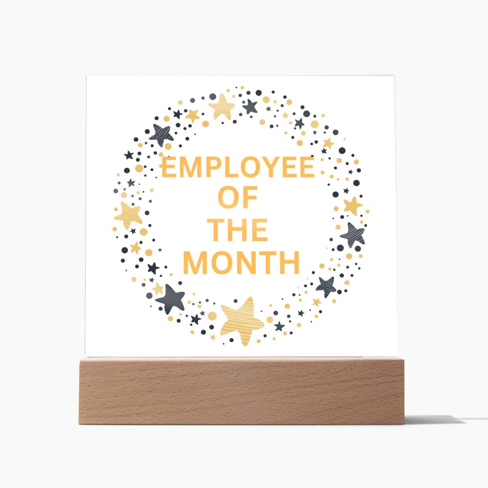 EMPLOYEE OF THE MONTH : Square Acrylic Plaque : 08/11/2023 -GM