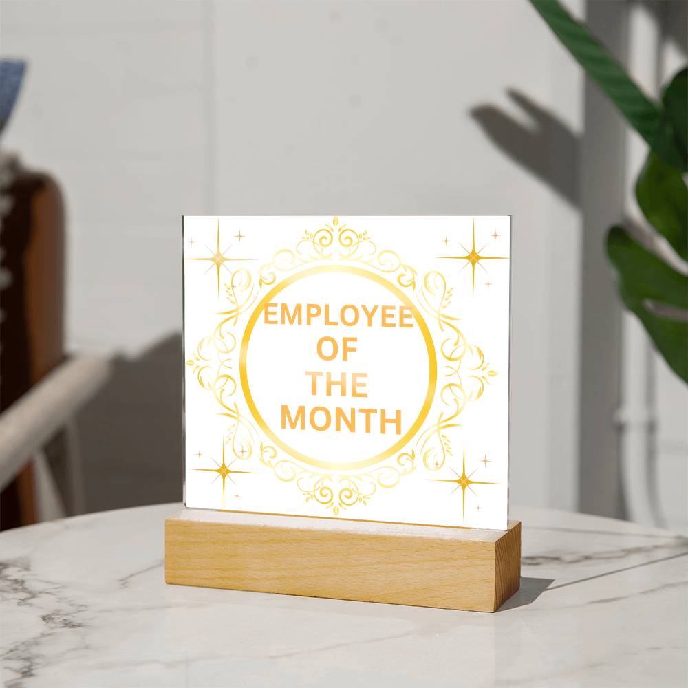 EMPLOYEE OF THE MONTH : Square Acrylic Plaque