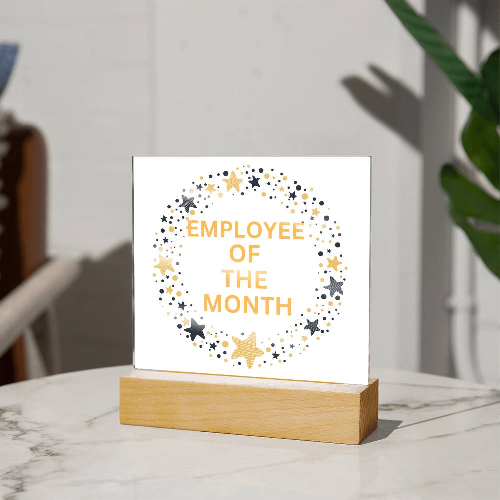 EMPLOYEE OF THE MONTH : Square Acrylic Plaque : 08/11/2023 -GM