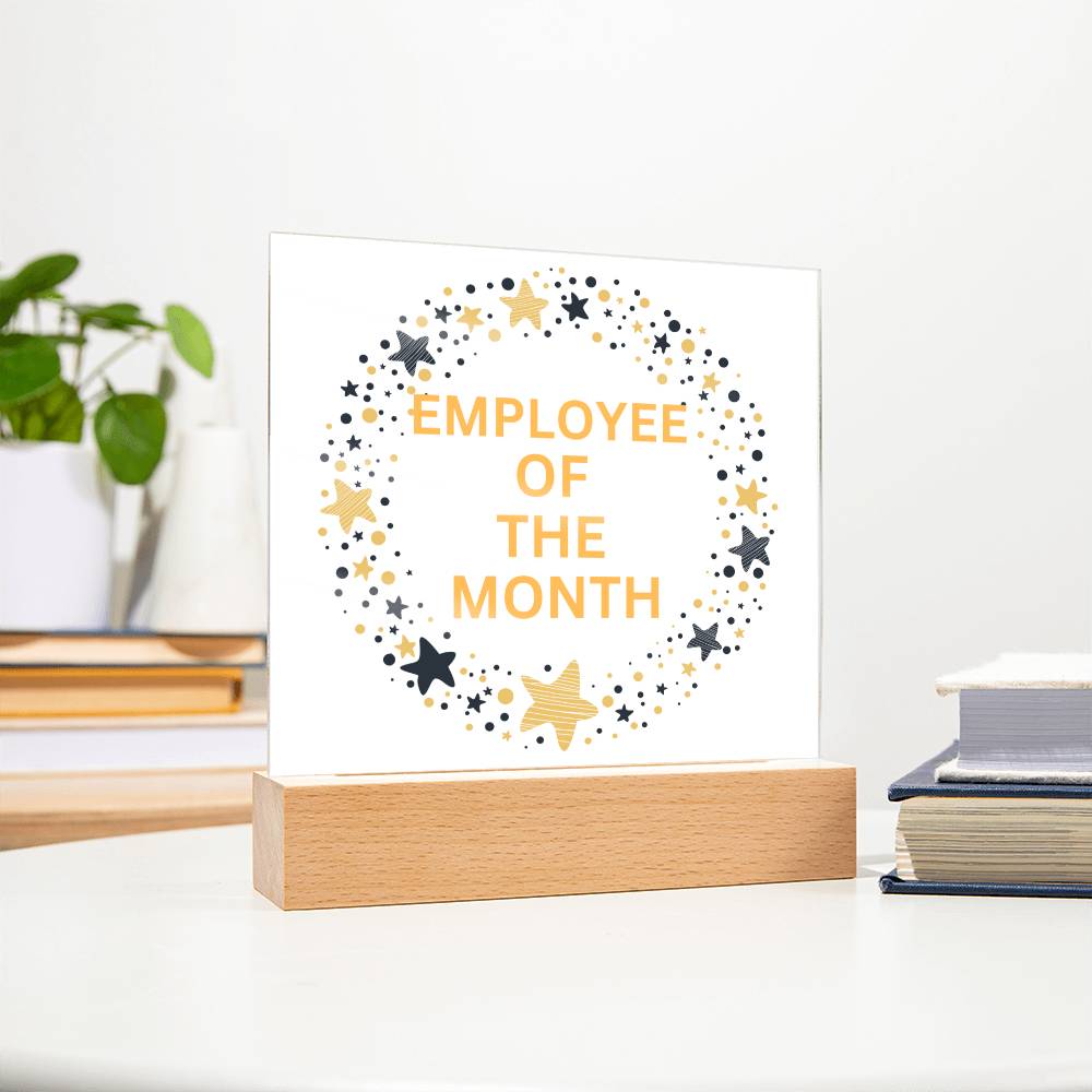 EMPLOYEE OF THE MONTH : Square Acrylic Plaque : 08/11/2023 -GM